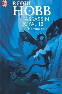 Couverture du livre L'Assassin royal, tome 12 : L'Homme en noir
