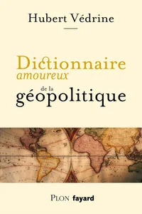 Couverture du livre Dictionnaire amoureux de la géopolitique