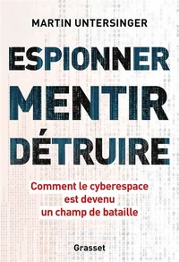 Couverture du livre Espionner, mentir, détruire