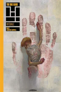 Couverture du livre The One Hand - The Six Fingers : Intégrale